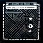 Re-Flex  - The Politics Of Dancing - EMI - Synth Pop