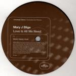 Mary J. Blige - Love Is All We Need - Universal - UK House