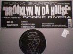 Funk Bandit - Brooklyn In Da House - Ghetto House - US House