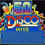 The Top Of The Poppers - 50 Rocketing Disco Hits - Pickwick Records - Disco