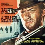 Ennio Morricone - Music From The Original Sound Tracks Of A Fistful Of Dollars & For A Few Dollars More. - Camden - Soundtracks