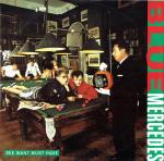 Blue Mercedes - See Want Must Have - MCA Records - Synth Pop