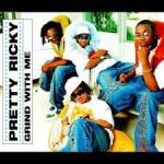 Pretty Ricky  - Grind With Me - Atlantic - R & B