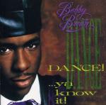 Bobby Brown - Dance!...Ya Know It! - MCA Records - Soul & Funk