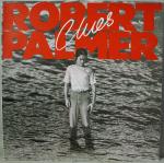 Robert Palmer - Clues - Island Records - Rock
