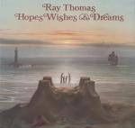 Ray Thomas - Hopes Wishes & Dreams - Threshold  - Rock