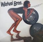 Watusi Bros. - (You Only Want Me For My) Bodywork - Priority Records  - Disco