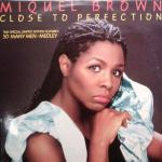 Miquel Brown - Close To Perfection - Record Shack Records - Soul & Funk