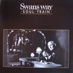 Swans Way - Soul Train - Exit International Records - Down Tempo