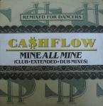 Ca$hflow - Mine All Mine (Remixes) - Club - Hip Hop