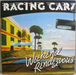 Racing Cars - Weekend Rendezvous - Chrysalis - Rock