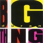 Duran Duran - Big Thing - EMI - Synth Pop