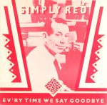Simply Red - Ev'ry Time We Say Goodbye - WEA - Down Tempo