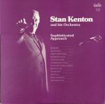 Stan Kenton And His Orchestra - Sophisticated Approach - Creative World - Jazz