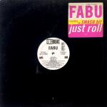 Fabu - Just Roll - Big Beat - R & B