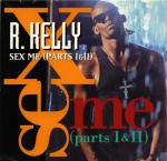 R. Kelly - Sex Me (Parts I & II) - Jive - R & B