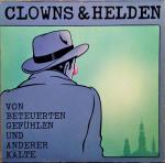 Clowns & Helden - Von Beteuerten Gefühlen Und Anderer Kälte - TELDEC - Rock