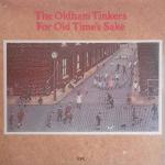 The Oldham Tinkers - For Old Time's Sake - Topic Records - Folk