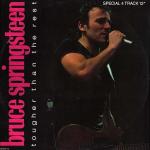 Bruce Springsteen - Tougher Than The Rest - CBS - Rock