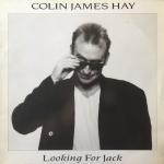 Colin Hay - Looking For Jack - EPIC - Synth Pop