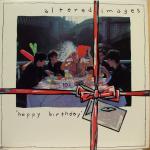 Altered Images - Happy Birthday - Epic - New Wave
