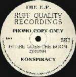 Konspiracy - The E.P. - Ruff Quality - Hardcore