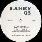 Architects Of Rhythm - Cannonball / Somebody Elses Guy - Larry - US House
