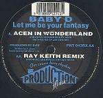 Baby D - Let Me Be Your Fantasy (Acen Ray Keith Rmx) - Production House - Hardcore