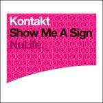 Kontakt - Show Me A Sign - NuLife Recordings - Trance
