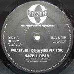 Hazell Dean - Whatever I Do (Wherever I Go) - Proto Records - Disco