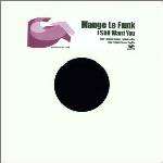 Mange Le Funk - I Still Want You - Gusto Records - US House