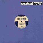 Tony Thomas - Destiny - Eukatech - UK Techno