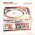 Miguel Migs - Dubplate Sessions - NRK Sound Division - Deep House