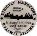 Slamin Techno - Just Dance - Strictly Hardcore - Hardcore