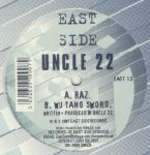 Uncle 22 - Raz / Wu Tang Sword - Eastside Records - Drum & Bass