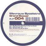 Mevrouw Spoelstra - Grand Bazaar - Airtight - Deep House