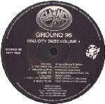 Ground 96 - Inna City Dubs Vol. 4 - Swing City Records - UK House
