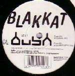 Blakkat - Blakkat - Bush - UK Techno