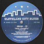 Isha-D - Stay (Tonight) - Cleveland City Blues - Progressive