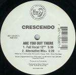 Crescendo - Are You Out There - FFRR (US) - US House
