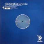 Tony Senghore - Waddup - Vendetta Records - House