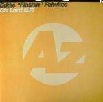 Eddie Fowlkes - Oh Lord E.P. - Azuli Records - US House