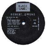 Robert Owens - Too Much For Me - Black Label (US) - US House