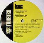 Hans - Meet Her At The Love Parade - Twisted America Records - US House