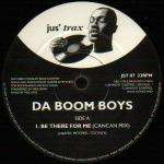 Da Boom Boys - Be There For Me - Jus' Trax - UK House