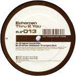 Echomen - Thru 2 You (Disc 1) - Airtight - UK House