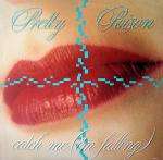 Pretty Poison - Catch Me (I'm Falling) - Virgin Records America, Inc. - Synth Pop