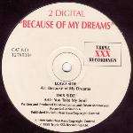 2 Digital - Because Of My Dreams - Triple XXX Red - Progressive