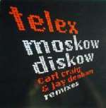 Telex - Moskow Diskow (Remixes) - SSR Records - Tech House