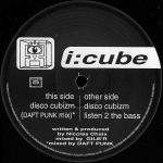 I:Cube - Disco Cubizm - Versatile Records - French House